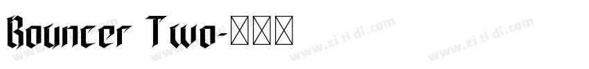 Bouncer Two字体转换